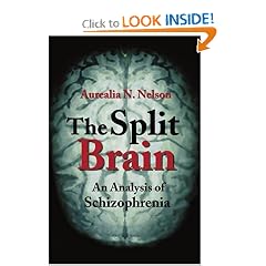 The Split Brain: An Analysis of Schizophrenia