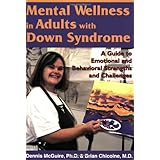 mental wellness in adults with down syndrome a guide to emotional and behavioral strengths and challenges