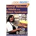 Mental Wellness in Adults with Down Syndrome: A Guide to Emotional and Behavioral Strengths and Challenges