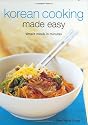Korean Cooking Made Easy: Simple Meals in Minutes