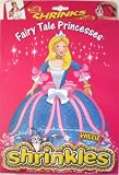 from Shrinkles Fairytale Princesses Shrinkles (Model 1440)