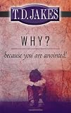 Why? Because You Are Anointed