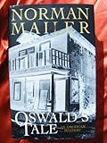 Oswald's tale : an American mystery