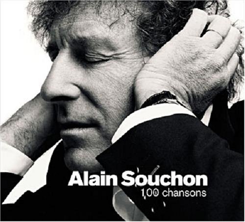 Alain Souchon - Les 100 Plus Belles Chansons - Zortam Music