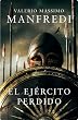 El ej�rcito perdido (Novela Historica (grijalbo))