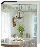 Lichtdurchflutet: Wohnen im skandinavischen Stil - Gail Abbott