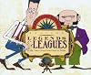 Legends & Leagues or, Mr. Tardy Goes From Here to There