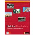 Histoire /Geschichte: Histoire. L'Europe et le monde depuis 1945. Sch�lerband. Sekundarstufe 2: BD 1