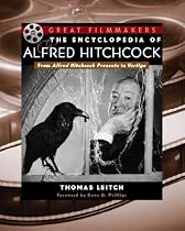 The Encyclopedia of Alfred Hitchcock (Great Filmmakers)