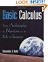 Basic Calculus: From Archimedes to Newton to its Role in Science
