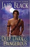 Deep, Dark & Dangerous
