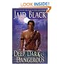 Deep, Dark & Dangerous