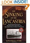 The Sinking of the Lancastria: The Twentieth Century's Deadliest Naval Disaster and Churchill's Plot to Make It Disappear