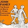Dance Of Death & Other Plantation Favorites