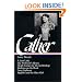 Willa Cather : Later Novels : A Lost Lady / The Professor's House / Death Comes for the Archbishop / Shadows on the Rock / Lucy Gayheart / Sapphira and the Slave Girl (The Library of America)