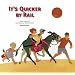 It's Quicker by Rail: LNER Publicity, 1923-1947