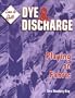 Dye & Discharge: Playing on Fabric (Love to Quilt--)