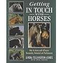 Getting in Touch with Horses: How to Assess and Influence Personality, Potential and Performance