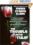 The Trouble with Tulip (Smart Chick Mystery Series #1)
