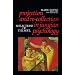 Projection and Re-collection in Jungian Psychology: Reflections of the Soul (Reality of the Psyche Series)