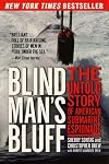 Blind Man's Bluff: The Untold Story of American Submarine Espionage