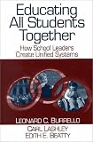 Educating All Students Together : How School Leaders Create Unified Systems