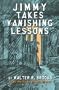 Jimmy Takes Vanishing Lessons