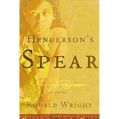 Henderson's Spear: A Novel.