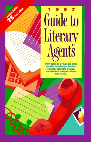 1997 Guide to Literary Agents (Annual)