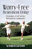 Worry-Free Retirement Living: Choosing a Full-Service Retirement Community