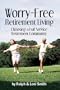 Worry-Free Retirement Living: Choosing a Full-Service Retirement Community