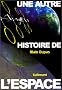 Une autre histoire de l'espace