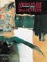 American Art in the 20th Century: Painting and Sculpture 1913-1993