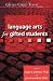 Book Language Arts for Gifted Students (A Gifted Child Today Reader) (Gifted Child Today Reader) (Gifted Child Today Reader)