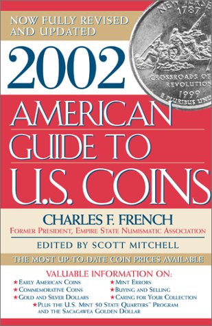 2002 American Guide to U.S. Coins: The Most Up-to-Date Coin Prices Available (American Guide to Us Coins)