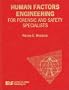 Human Factors Engineering for Forensic and Safety Specialists: Improper Design Can Lead to Product Mis-Use and Personal Injury