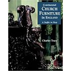 Continental Church Furniture in England by Edward Du Cann