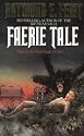 Faerie Tale: A Novel of Terror and Fantasy