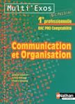 Communication et organisation 1e Bac...
