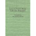 Index to Puerto Rican Collective Biography (Bibliographies and Indexes in American History)