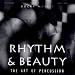 Rhythm & Beauty: The Art of Percussion