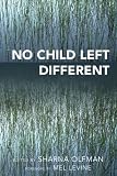 No Child Left Different (Childhood in America)