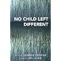 No Child Left Different (Childhood in America)
