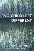 No Child Left Different (Childhood in America)