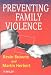 Preventing Family Violence (Wiley Series in Family Psychology)