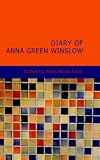 Diary of Anna Green Winslow