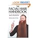 The Facial Hair Handbook