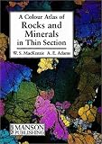 A A Color Atlas of Rocks and Minerals in Thin Sectio N
