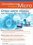 Créez votre réseau avec Windows 98/Me/2000/XP