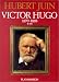Victor Hugo, tome 3 : 1870-1885